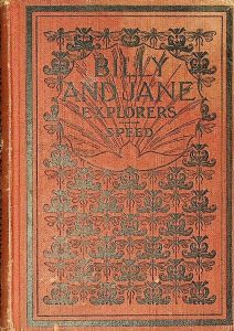 Billy and Jane Explorers (1922 Edition)